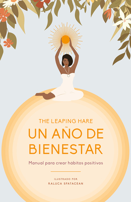 Un Ao de Bienestar - Press, Leaping Hare (Foreword by)