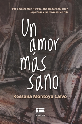 Un amor ms sano - ?gneo, Grupo (Editor), and Montoya Calvo, Rossana