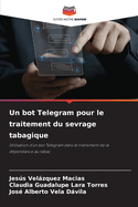 Un bot Telegram pour le traitement du sevrage tabagique