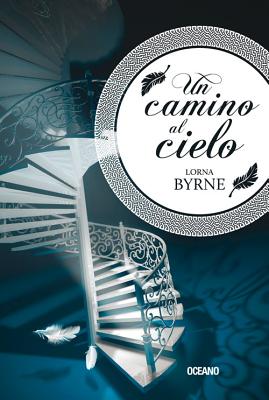 Un Camino Al Cielo - Byrne, Lorna