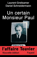 Un Certain Monsieur Paul: L'Affaire Touvier