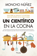 Un Cientifico En La Cocina