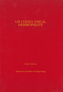 Un Codex Fiscal Hermopolite: (= P.Sorb. II 69) Volume 32