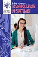 Un Da de Trabajo de Un Desarrollador de Software (a Day at Work with a Software Developer)