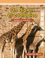 Un D?a En El Zool?gico (Day at the Zoo) (Spanish Version)