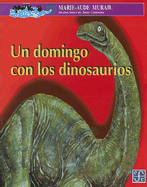 Un Domingo Con Los Dinosaurios