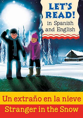 Un Extrao En La Nieve. Spanish by Rosa Mara Martn - Benton, Lynne