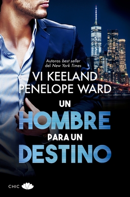 Un Hombre Para Un Destino - Keeland, VI, and Ward, Penelope