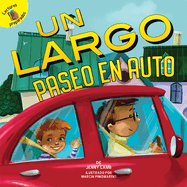 Un Largo Paseo En Auto: A Long Car Ride