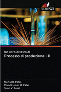 Un libro di testo di Processo di produzione - II