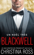 Un No?l tr?s Blackwell (La s?rie Captive-Moi)