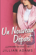 Un Nouveau Dpart: Une romance douce pour jeunes adultes