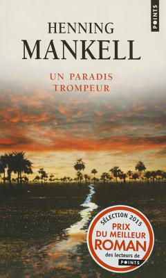 Un Paradis Trompeur - Mankell, Henning