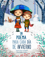 Un Poema Para Cada D?a de Invierno / A Poem for Every Winter Day