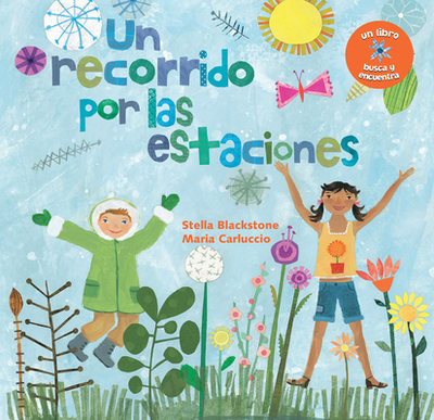 Un recorrido por los estaciones - Blackstone, Stella, and Carluccio, Maria (Illustrator)