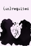 (un)requited