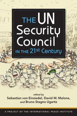 UN Security Council in the 21st Century - Einsiedel, Sebastian von
