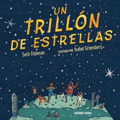 Un Trill?n de Estrellas - Fishman, Seth, and Greenberg, Isabel (Illustrator)