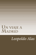 Un viaje a Madrid