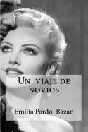 Un viaje de novios: Pardo Bazan, Emilia