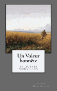 Un Voleur honn?te: et autres nouvelles