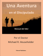 Una Adventura en el Discipulado