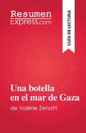 Una botella en el mar de Gaza: de Val?rie Zenatti