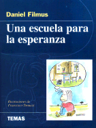 Una Escuela Para La Esperanza