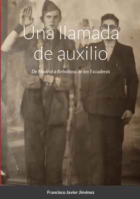 Una llamada de auxilio - Jimenez Martinez, Francisco Javier