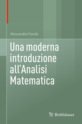 Una moderna introduzione all'Analisi Matematica - Fonda, Alessandro