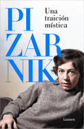 Una traici?n m?stica y otros relatos / A Mystic Betrayal and Other Tales