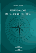 Una vindicacion de la accion politica