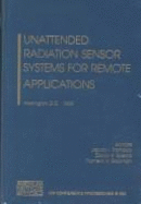 Unattended Radiation Sensor Systems for Remote Applications: Washington, DC, 15-17 April 2002