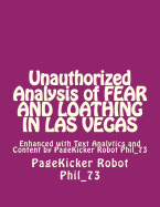 Unauthorized Analysis of Fear and Loathing in Las Vegas: Enhanced with Text Analytics and Content by Pagekicker Robot Phil_73