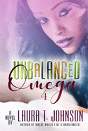 Unbalanced 4: Omega