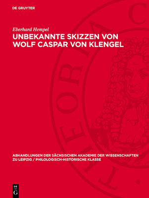 Unbekannte Skizzen Von Wolf Caspar Von Klengel - Hempel, Eberhard