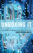 Unboxing it: A Look Inside the Information Technology Black Box