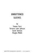 Unbuttoned Sleeves - Forti, Simone, and Johnson, Terrence Luke, and Swenson, Sarah