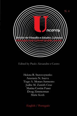 Uncanny: Philosophy and Cultural Studies Journal - Castro, Paulo Alexandre E