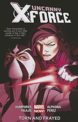 Uncanny X-force Volume 2: Torn And Frayed (marvel Now) - Humphries, Sam