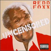 Uncensored - Redd Foxx