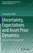 Uncertainty, Expectations and Asset Price Dynamics: Essays in Honor of Georges Prat