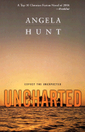 Uncharted - Hunt, Angela, Dr.