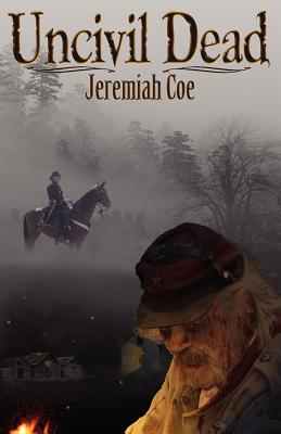 Uncivil Dead - Publishing, Netbound (Editor), and Coe, Jeremiah