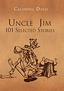 Uncle Jim: 101 Selected: 101 Selected