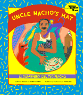 Uncle Nacho's Hat: El Sombrero del Tio Nacho