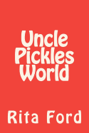 Uncle Pickles World