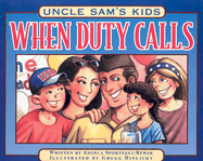 Uncle Sam's Kids: When Duty Calls - Sportelli-Rehak, Angela