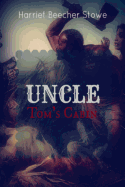 Uncle Tom's Cabin