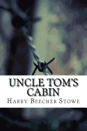 Uncle Tom's Cabin